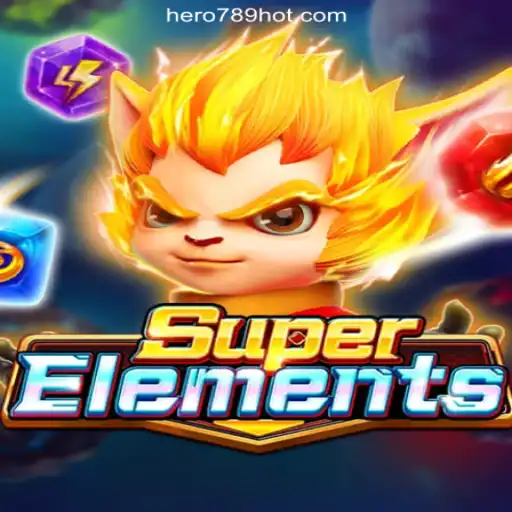 Discover the Thrilling World of SuperElements at HERO789.COM