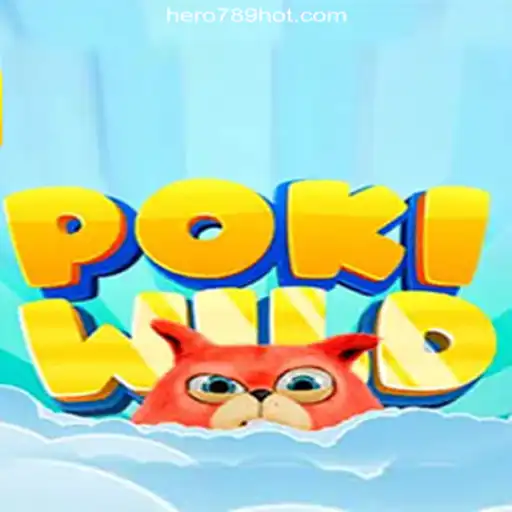 Exploring PokiWild: An Adventure-Packed Online Casino Game with HERO789.COM